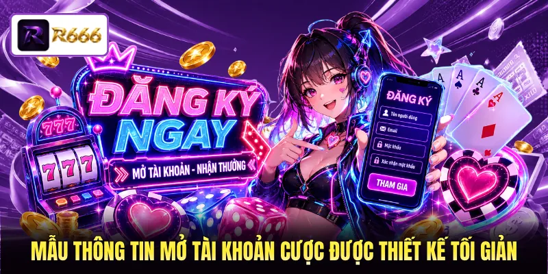 Mẫu thông tin mở tài khoản cược được thiết kế tối giản